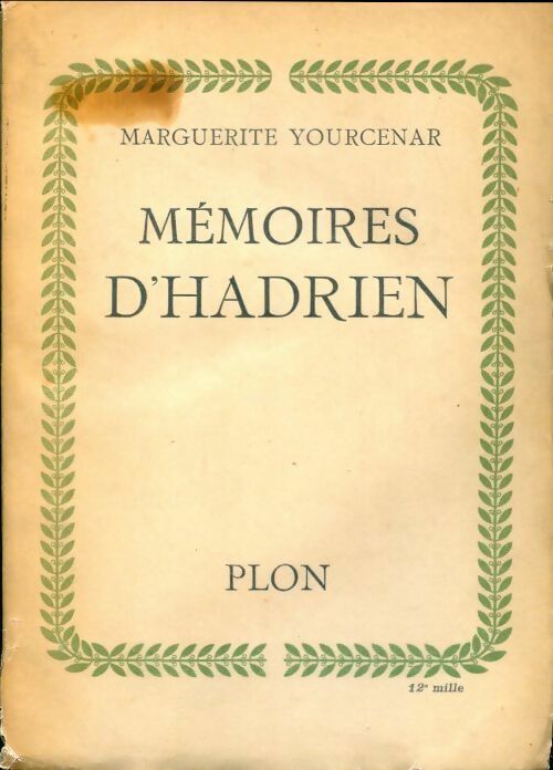 Livrenpoche : Mémoires d'Hadrien - Marguerite Yourcenar - Livre