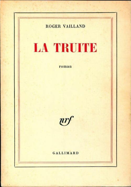 La truite - Roger Vailland -  Gallimard GF - Livre