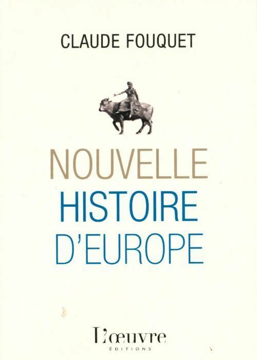 Livrenpoche : Nouvelle histoire d'Europe - Claude Fouquet - Livre