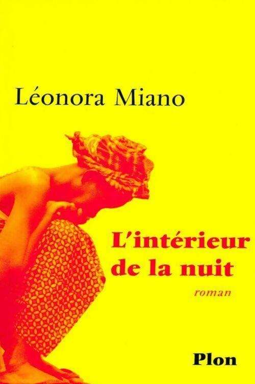 Livrenpoche : L'intérieur de la nuit - Leonora Miano - Livre