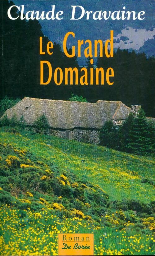 Livrenpoche : Le grand domaine - Claude Dravaine - Livre