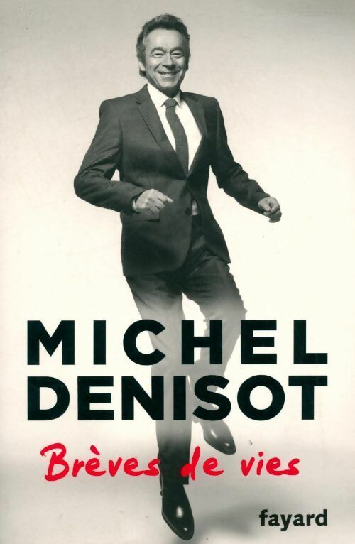Livrenpoche : Brèves de vie - Michel Denisot - Livre