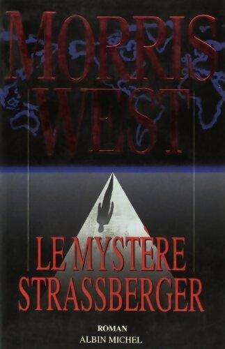 Le mystère Strassberger - Morris L. West - Livre