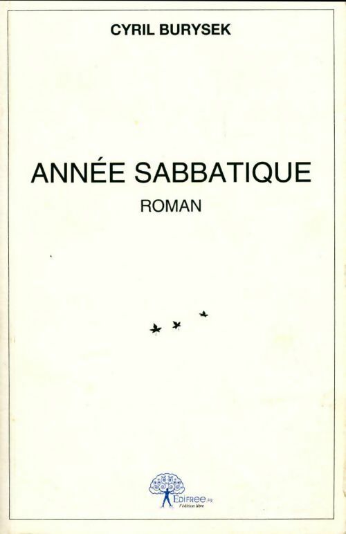 Livrenpoche : Année sabbatique - Cyril Burysek - Livre