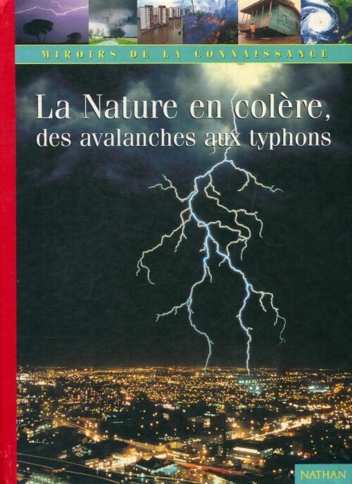Livrenpoche : La nature en colère. Des avalanches aux typhons - Helen Young - Livre