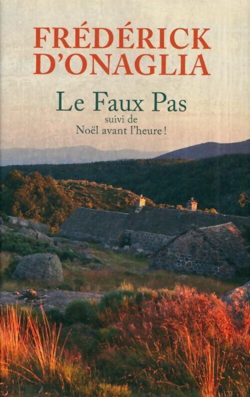 Livrenpoche : Le faux pas / Noël avant l'heure ! - Frédérick D'Onaglia - Livre