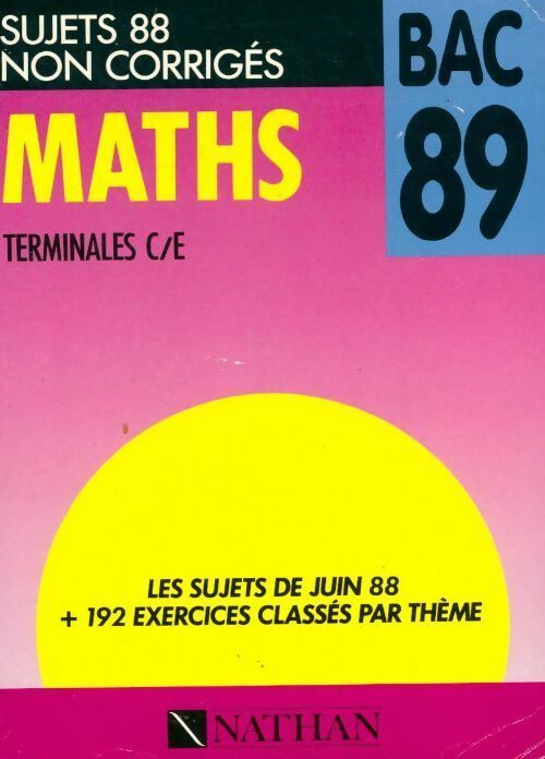 Livrenpoche : Maths terminales C/E sujets 88 non corrigés - Collectif - Livre