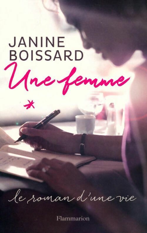 Livrenpoche : Une femme Tome I - Janine Boissard - Livre
