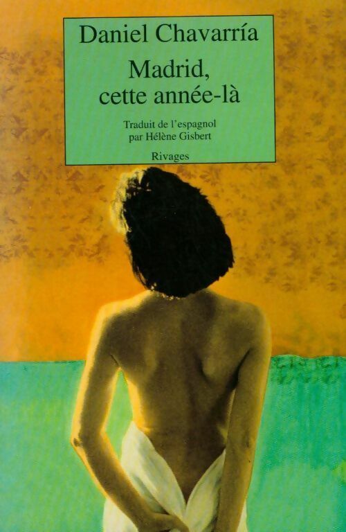 Livrenpoche : Madrid, cette année-là - Daniel Chavarrìa - Livre