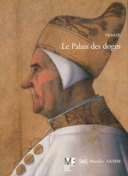 Livrenpoche : Venise. Le palais des doges - Giandomenico Romanelli - Livre