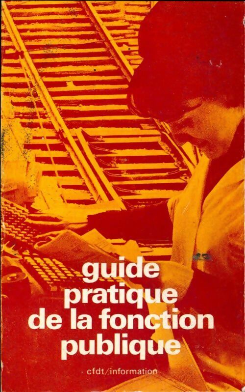 Livrenpoche : Guide pratique de la fonction publique - CFDT - Livre