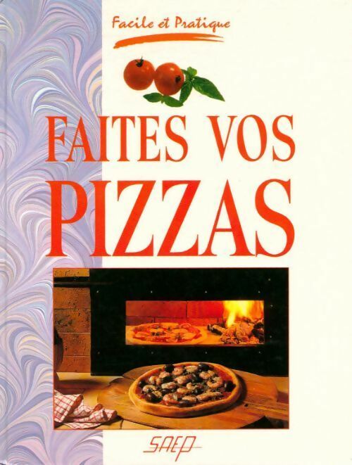 Livrenpoche : Faites vos pizzas - Annie Perrier-Robert - Livre