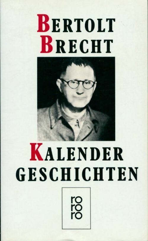 Livrenpoche : Kalender geschichten - Bertolt Brecht - Livre