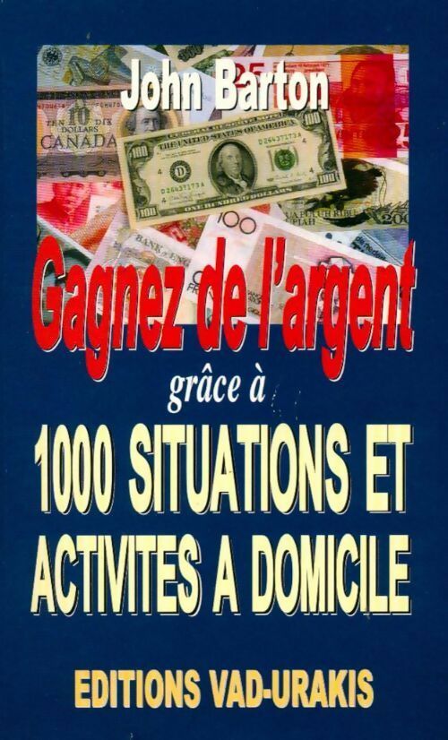 Livrenpoche : Gagnez de l'argent grâce à 1000 situations et activités à domicile - John Barton - Livre