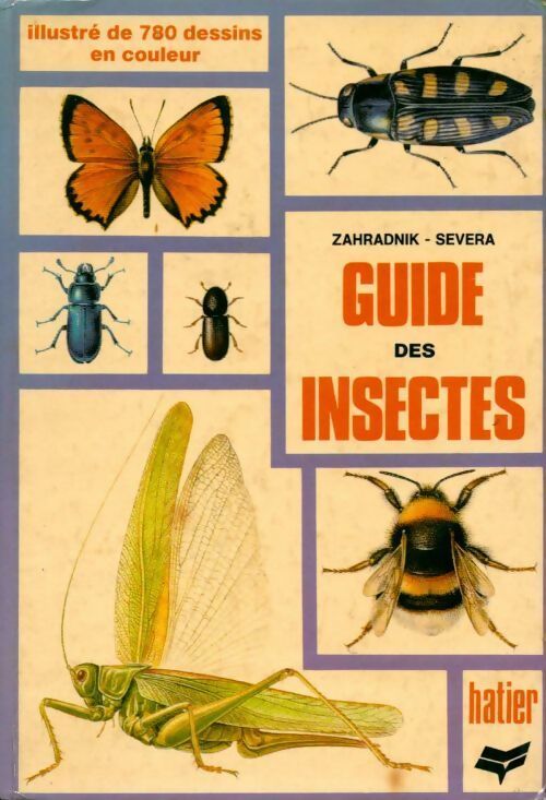 Guide des insectes - Jiri Zahradnik - Livre