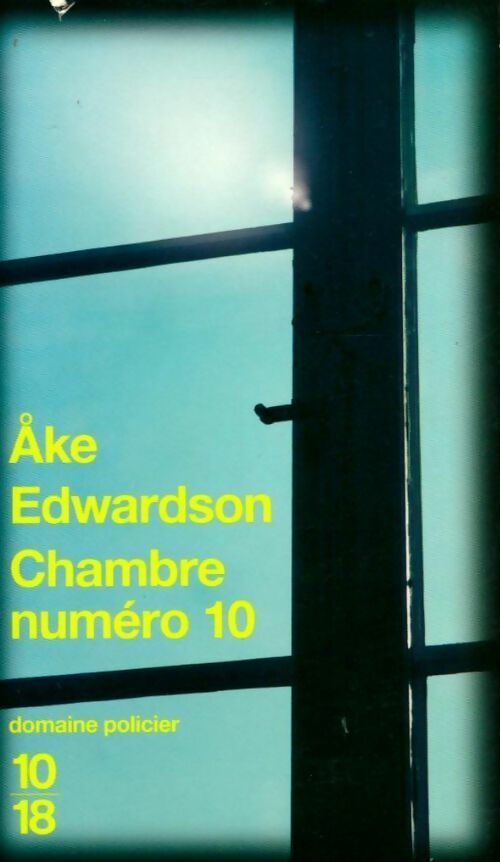 Livrenpoche : Chambre numéro 10 - Åke Edwardson - Livre