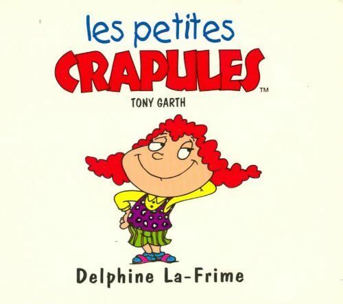 Livrenpoche : Delphine La-Frime - Tony Garth - Livre