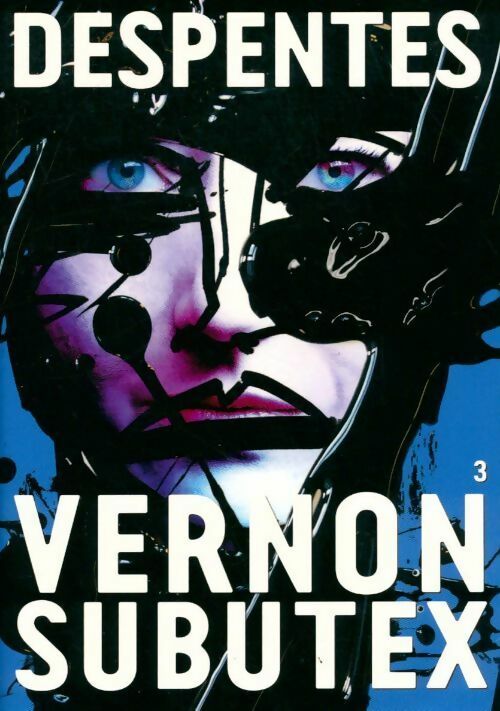 Livrenpoche : Vernon Subutex Tome III - Virginie Despentes - Livre