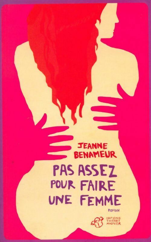 Livrenpoche : Pas assez pour faire une femme - Jeanne Benameur - Livre