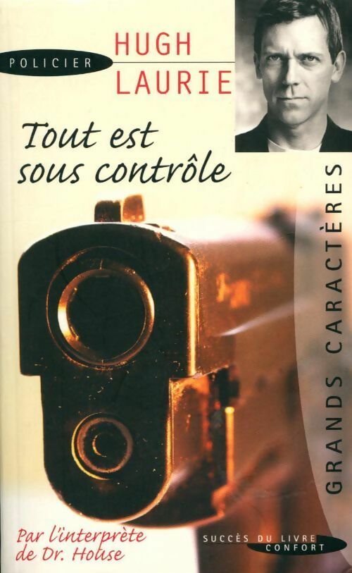 Livrenpoche : Tout est sous contrôle - Hugh Laurie - Livre