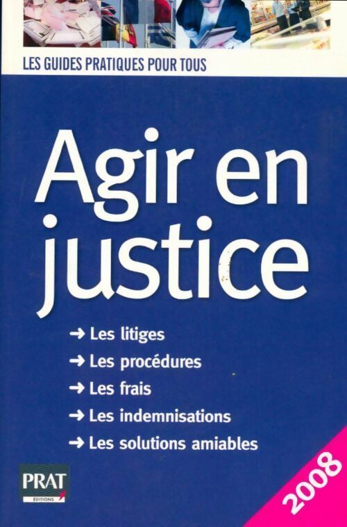 Livrenpoche : Agir en justice 2008 - Patricia Gendrey - Livre