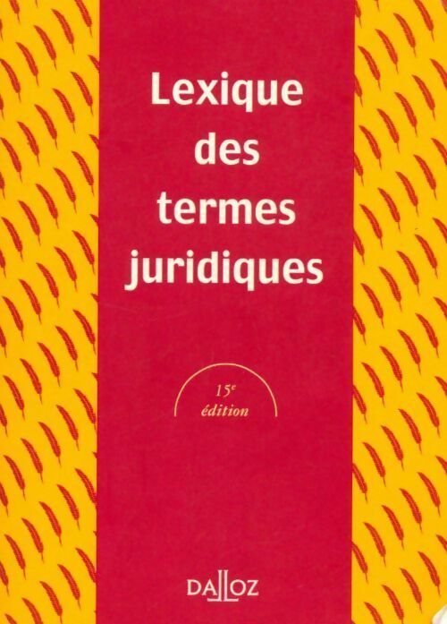 Livrenpoche : Lexique des termes juridiques - Raymond Guillien - Livre