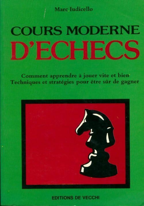 Cours moderne d'échecs - Marc Ludicello - Livre