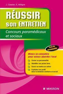 Livrenpoche : Réussir son entretien. Concours paramédicaux et sociaux - Jacqueline Gassier, E. Allègre - Livre