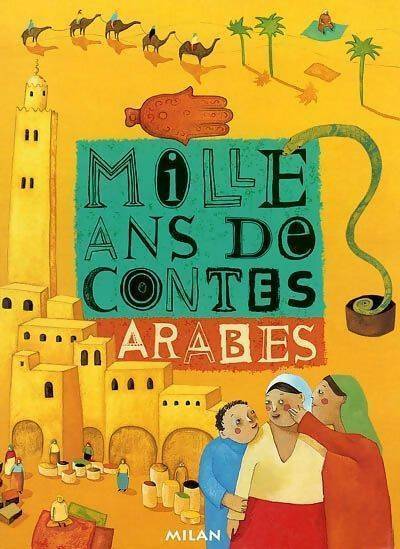 Livrenpoche : Mille ans de contes arabes - Jean Muzi - Livre