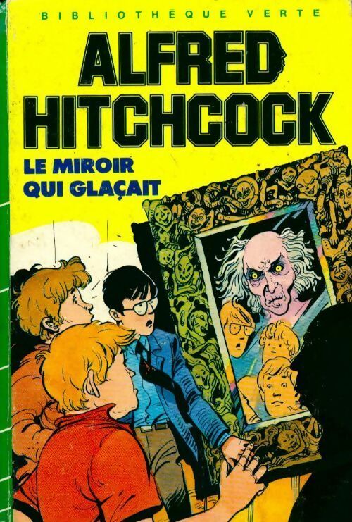 Le miroir qui glaçait - Alfred Hitchcock - Livre