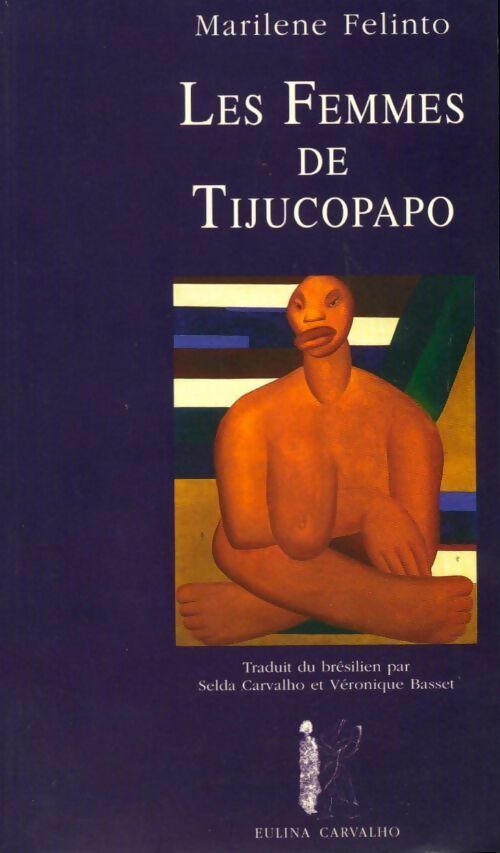 Livrenpoche : Les femmes de Tijucopapo - Marilene Felinto - Livre