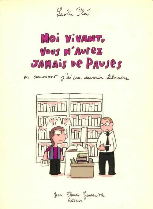 Livrenpoche : Moi vivant, vous n'aurez jamais de pause - Leslie Plee - Livre