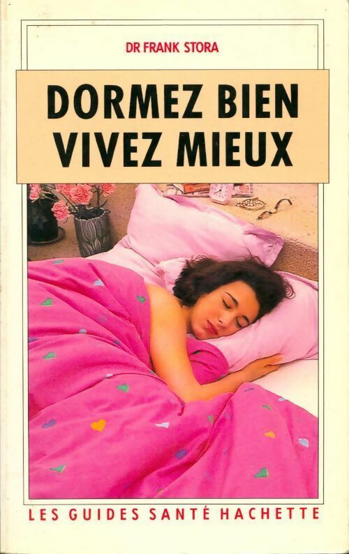 Livrenpoche : Dormez bien vivez mieux - Frank Stora - Livre