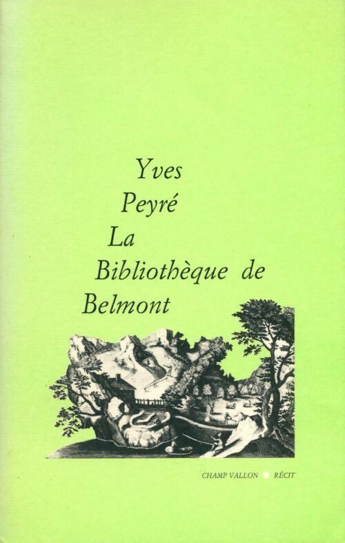 Livrenpoche : La bibliothèque de Belmont - Yves Peyré - Livre