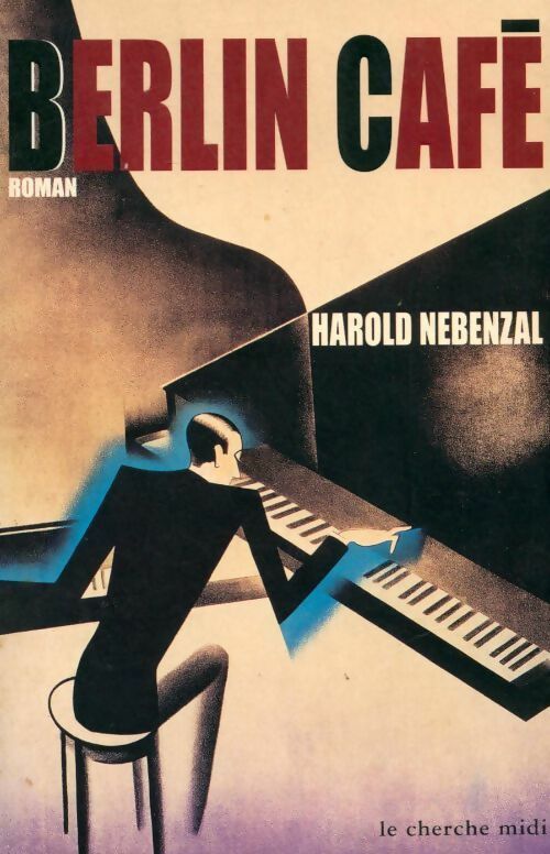 Berlin Café - Harold Nebenzal -  Cherche Midi GF - Livre