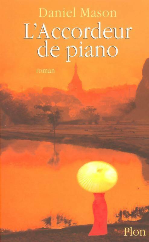 Livrenpoche : L'accordeur de piano - Daniel Mason - Livre