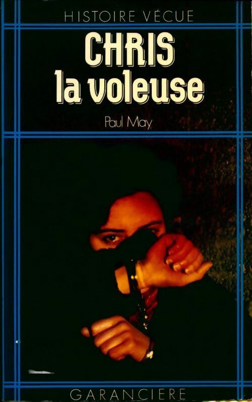 Livrenpoche : Chris Tome IV : Chris la voleuse - Paul May - Livre