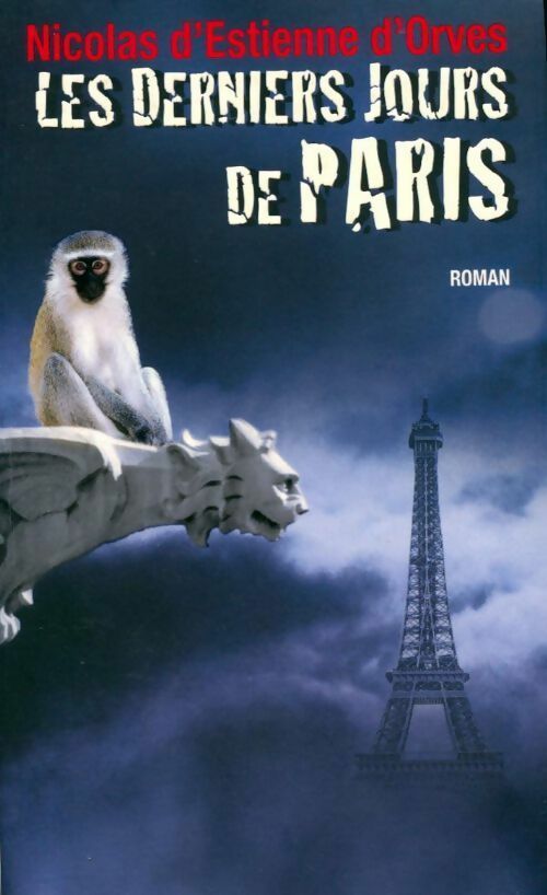 Livrenpoche : Les derniers jours de Paris - Nicolas D'Estienne d'Orves - Livre