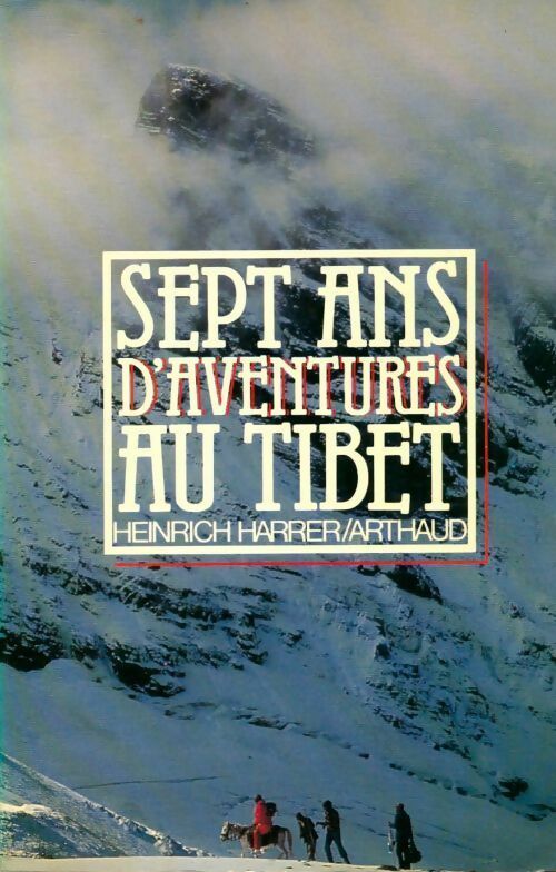 Livrenpoche : Sept ans d'aventure au Tibet - Heinrich Harrer - Livre