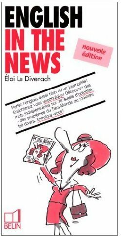 Livrenpoche : English in the news - Eloi Le Divenach - Livre