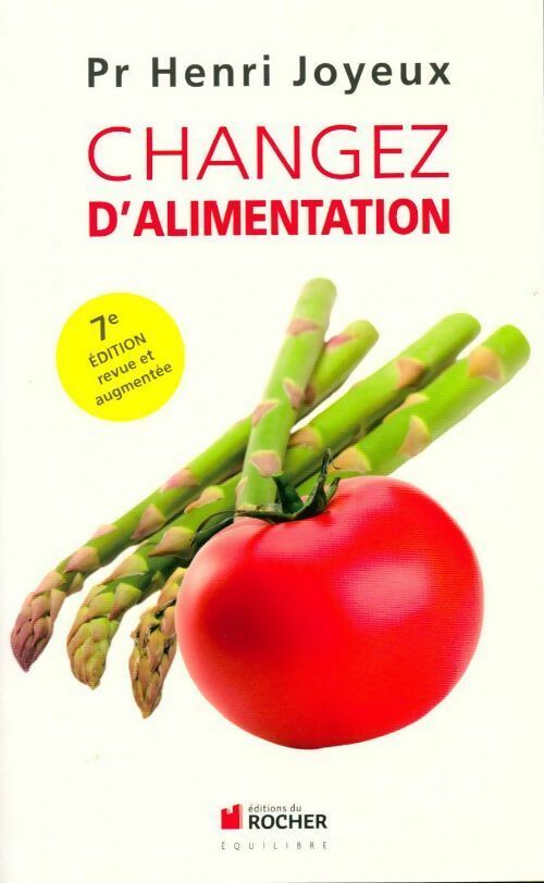 Livrenpoche : Changez d'alimentation - Henri Joyeux - Livre