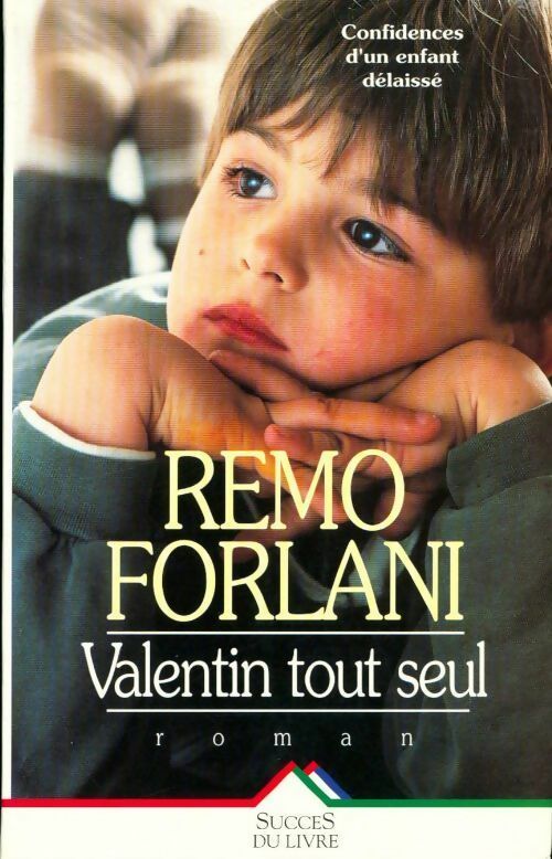 Livrenpoche : Valentin tout seul - Remo Forlani - Livre