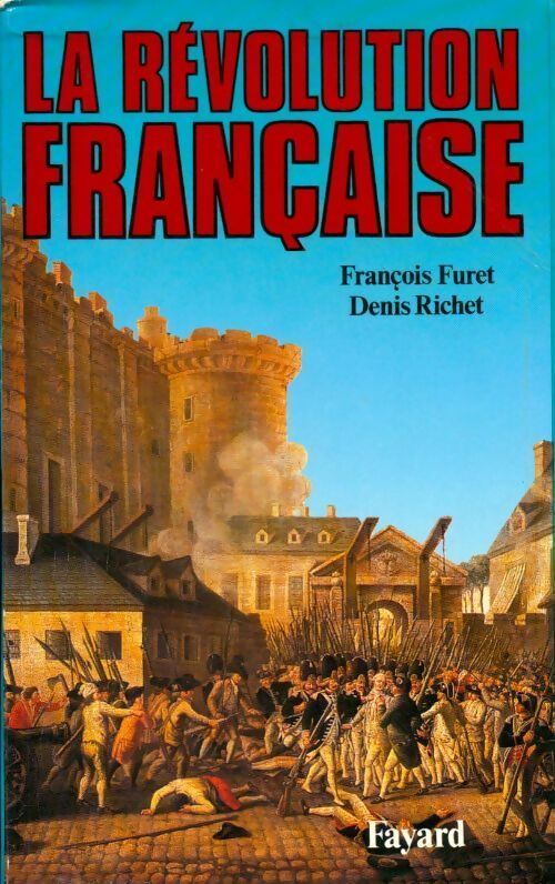 Livrenpoche : La Révolution française - Denis Richet - Livre