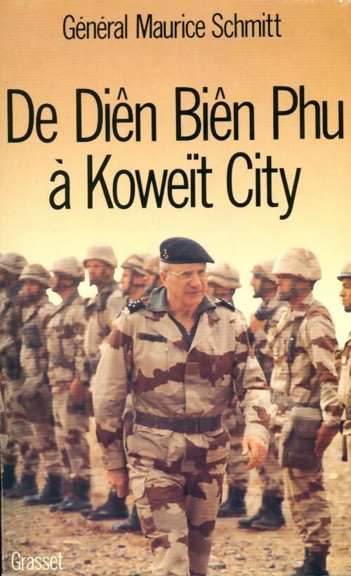 Livrenpoche : De Diên Biên Phu à Koweit City - Maurice Schmitt - Livre