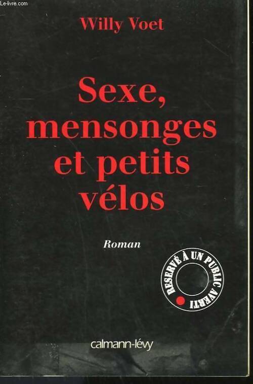 Livrenpoche : Sexe, mensonges et petits vélos - Willy Voet - Livre