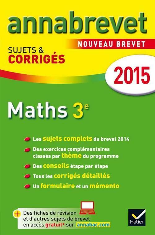 Livrenpoche : Maths 3e. Sujets & corrigés 2015 - Bernard Demeillers - Livre