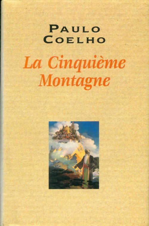 La cinquième montagne - Paulo Coelho -  France Loisirs GF - Livre