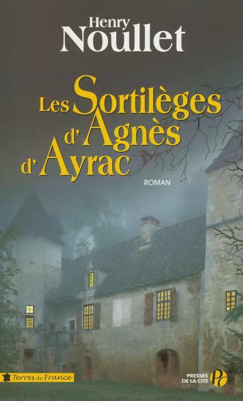 Livrenpoche : Les sortilèges d'Agnès d'Ayrac - Henry Noullet - Livre