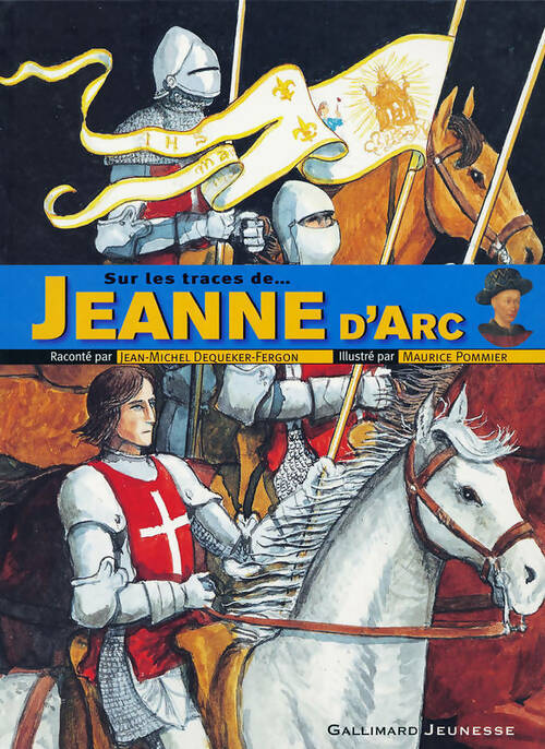 Livrenpoche : Sur les traces de Jeanne d'arc - Jean-Michel Dequeker-Fergon - Livre