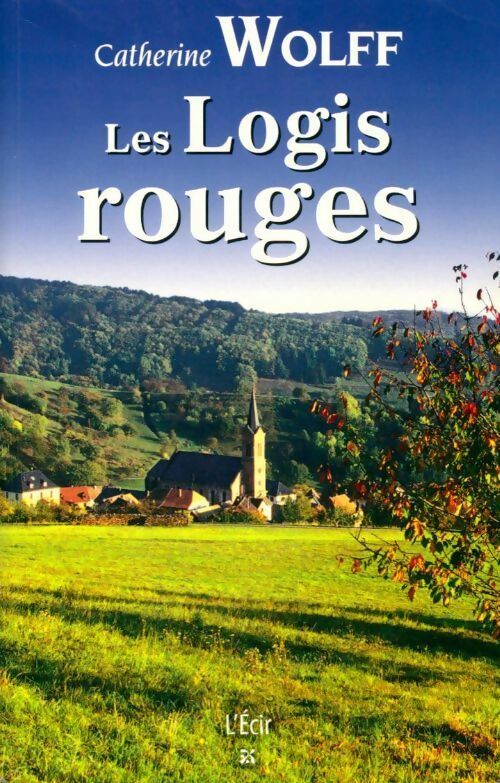 Livrenpoche : Les logis rouges - Catherine Wolff - Livre